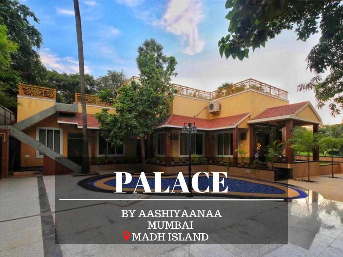 Aashiyaanaa Villa "The Palace" Bombay Extérieur photo